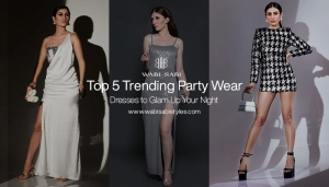 Top 5 Trending Party Wear Dresses to Glam Up Your Night